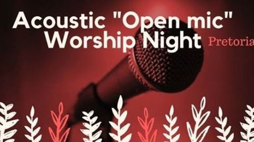 Acoustic "Open Mic" Worship Night (Cobus Bergh)