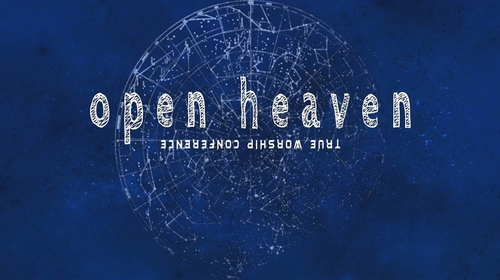 OPEN HEAVEN 2017