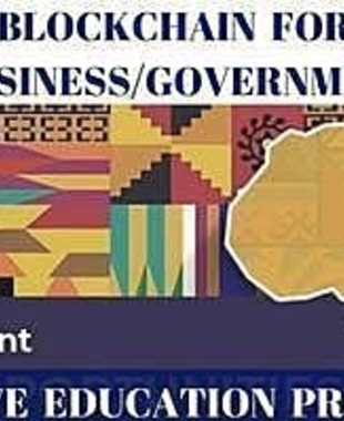 Blockchain For Business/Government Executive Education Programme