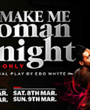 Make Me A Woman Tonight (Adults Only)