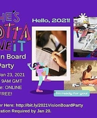 She's Gotta Have It: 2021 Vision Board Party