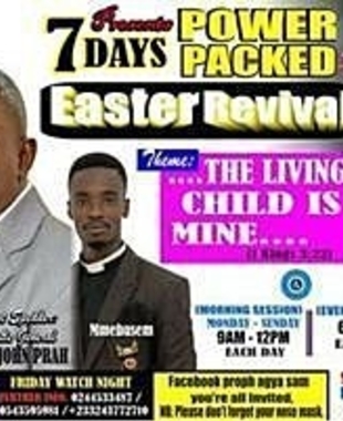 Easther Revival By Prophet Agya Sam And Apostle John Prah