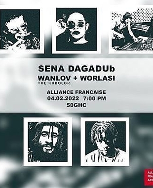 DUB MUSIC with Sena Dagadu, Wanluv & Worlasi 