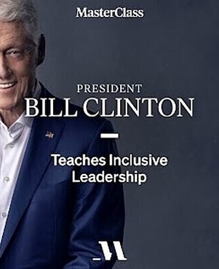 President Bill Clinton Teaches Inclusive Leadership
