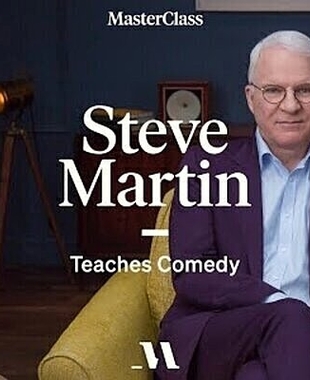 Steve Martin Teaches Comedy