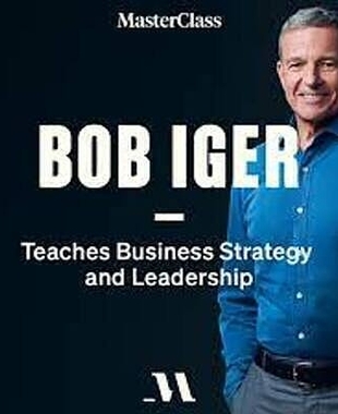 Bob Iger Teaches Business Strategy and Leadership
