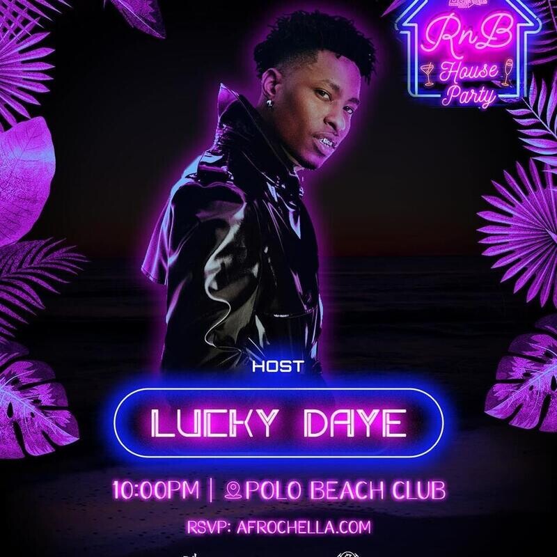 AFROCHELLA RNBHouseParty Official Festival AfterParty hosted by Lucky Daye