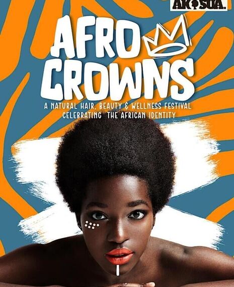 Afro Crowns; A Natural Hair, Beauty and Wellness Expo