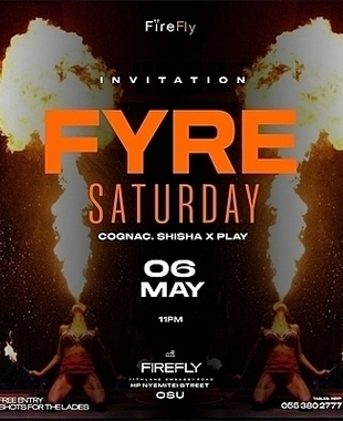 FYRE SATURDAYS
