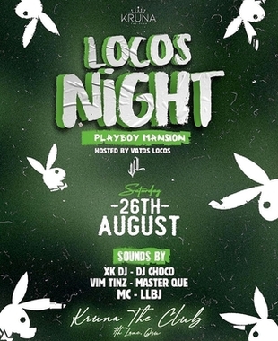 Locos Night
