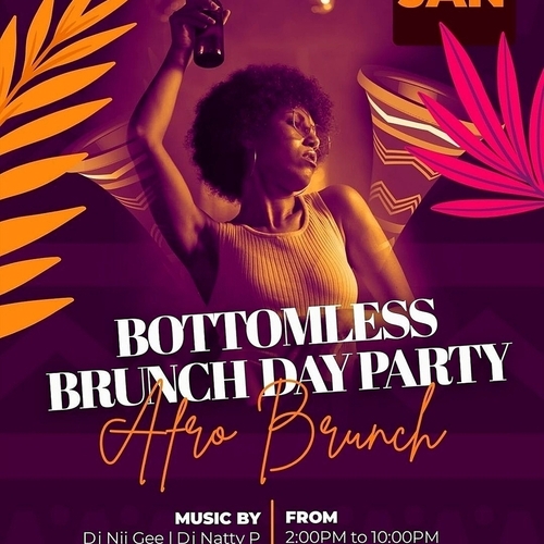 BOTTOMLESS BRUNCH DAY PARTY(AFRO BRUNCH)