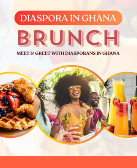 Diaspora in Ghana Brunch: Meet & Greet with Diasporans in Ghana