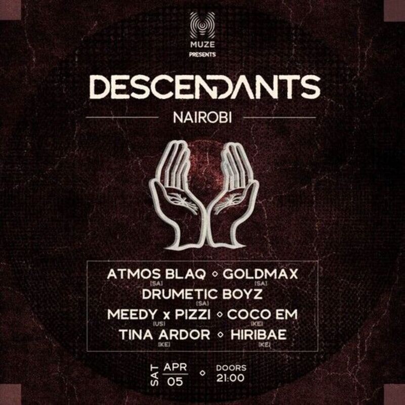 MUZE Club presents DESCENDANTS NAIROBI
