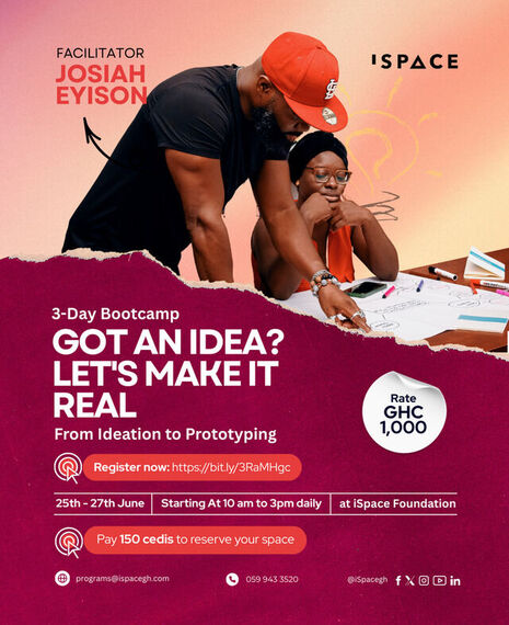 GOT AN IDEA? LET'S MAKE IT REAL