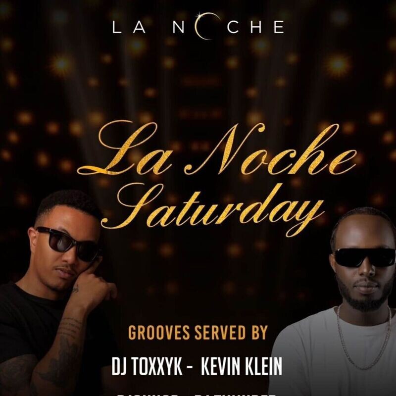La Noche Saturday