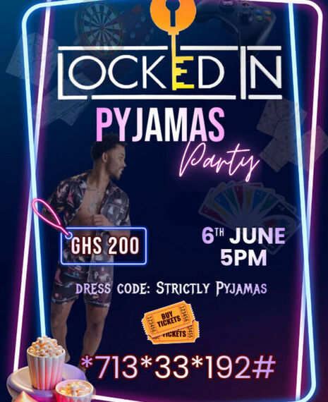 LOCKED IN - Pyjamas Party