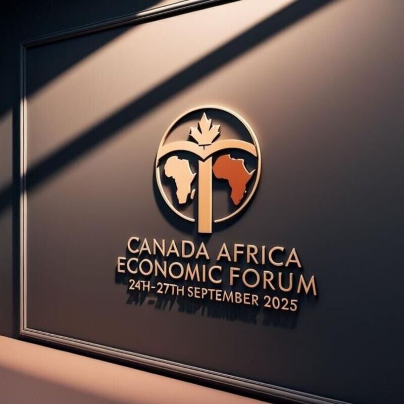  CANADA AFRICA ECONOMIC FORUM