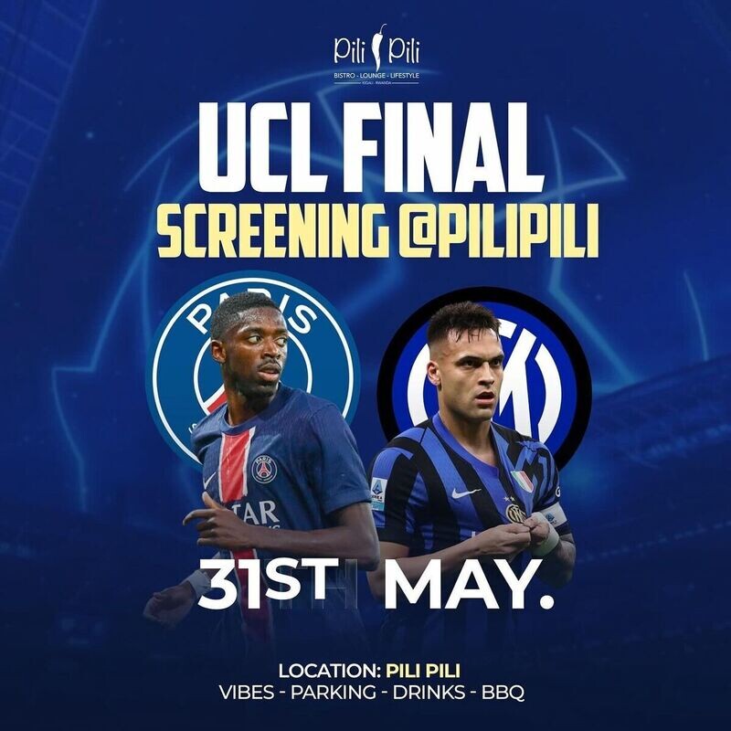 UCL Final Screening at Pili Pili