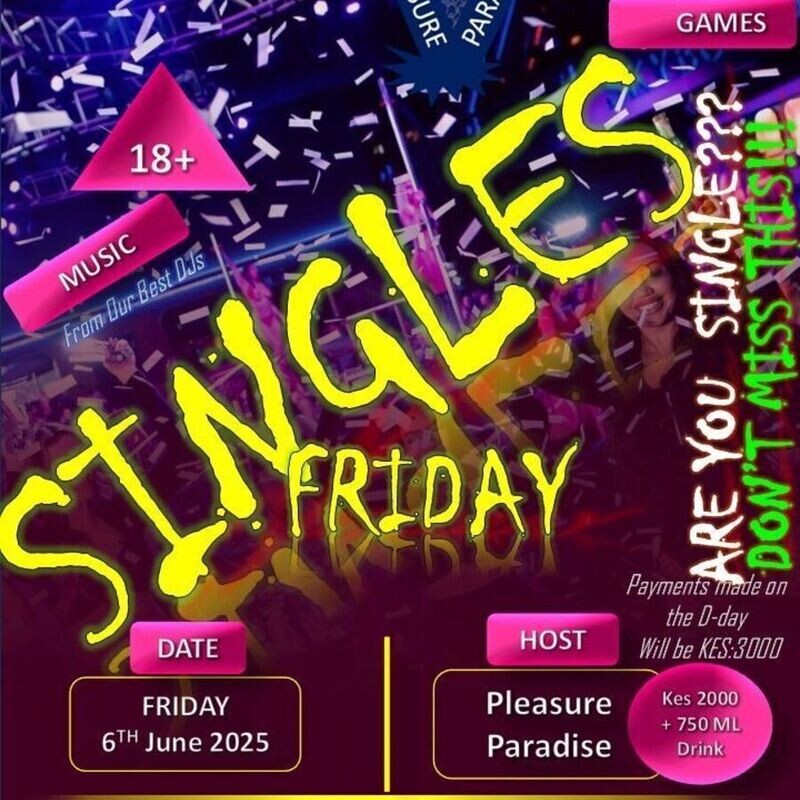 SINGLES EVENT FRIDAY-PLEASURE PARADISE