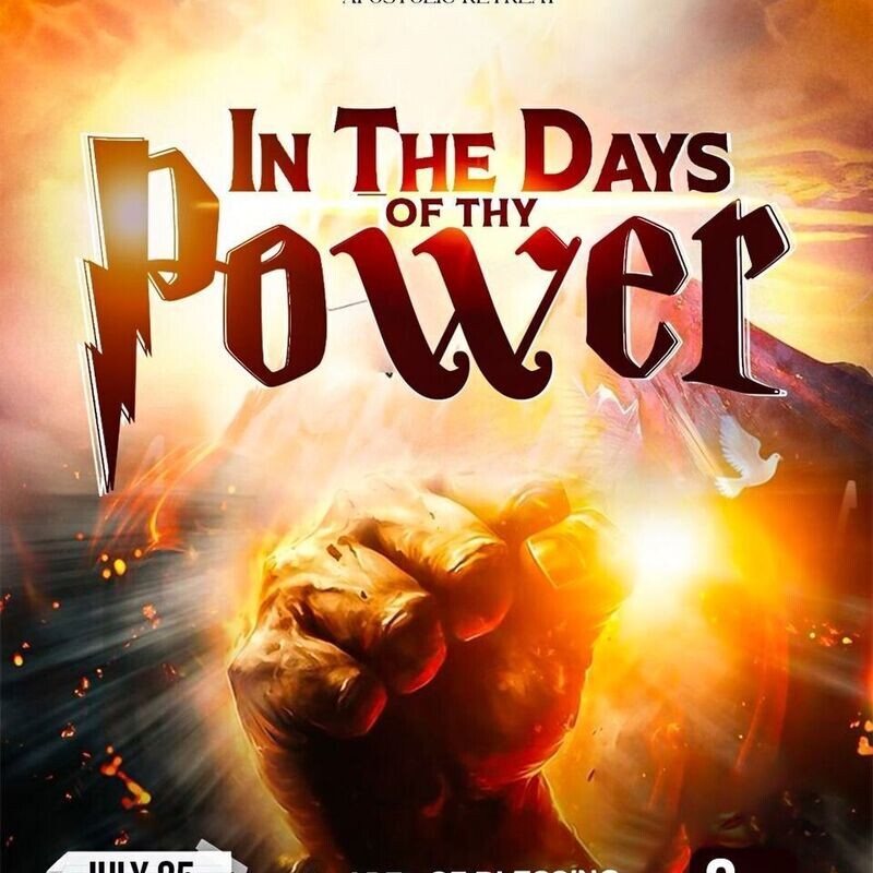 IN THE DAYS OF THY POWER