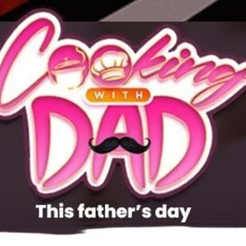 COOKING WITH DAD