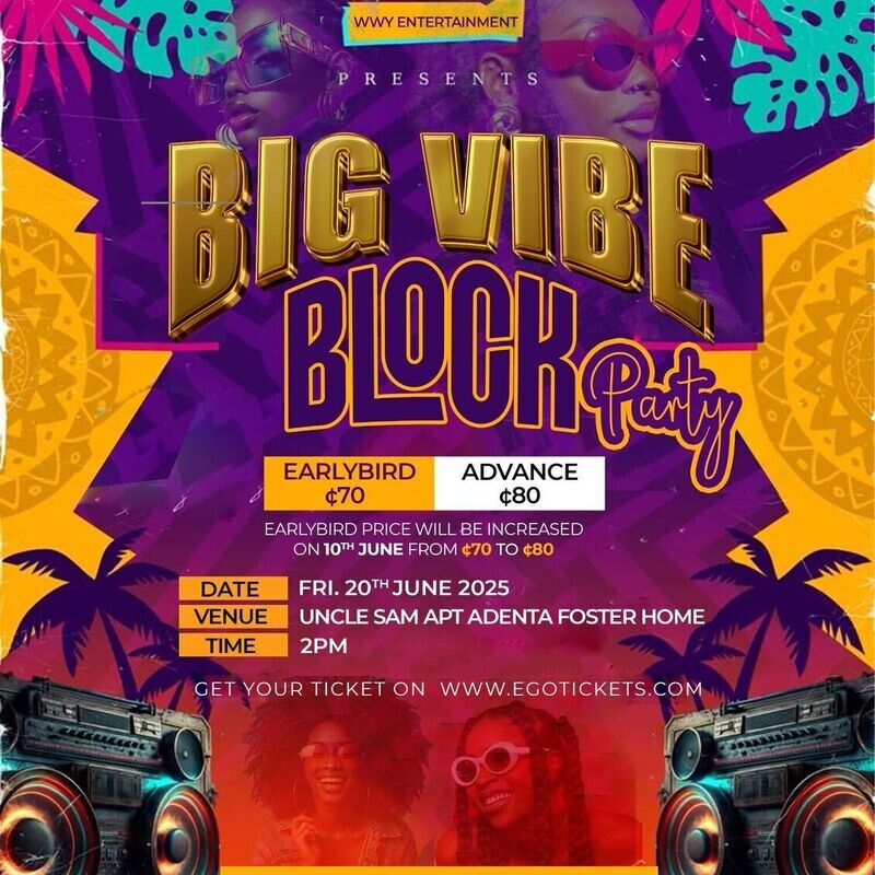 BIG VIBE BLOCK PARTY 🥳🍾