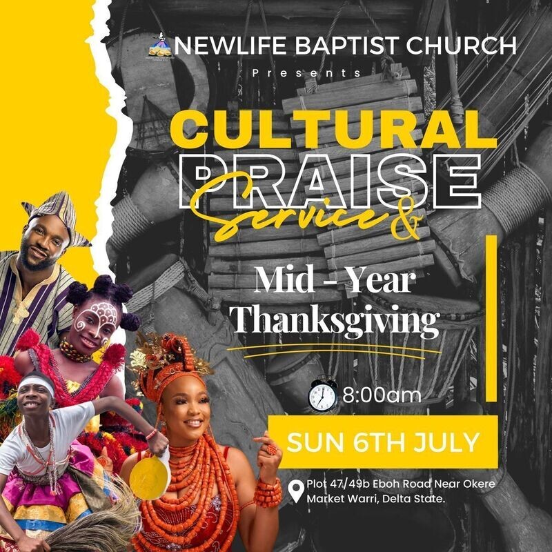 CULTURAL PRAISE SERVICE & MID-YEAR THANKSGIVING