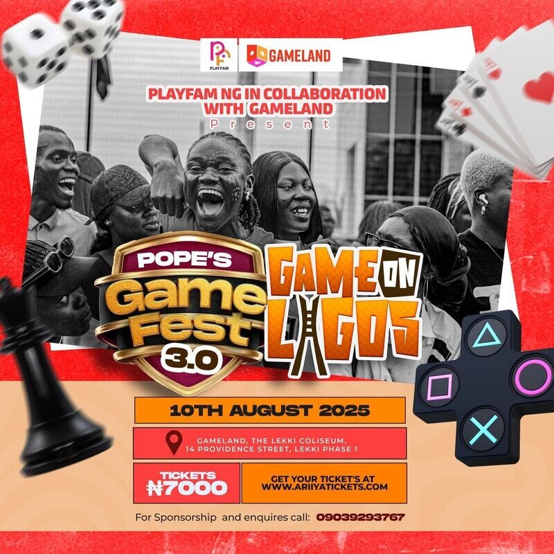 Pope’s Game Fest: Game on Lagos