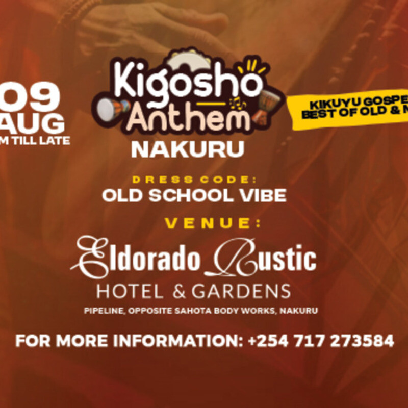 Kigosho Anthem Nakuru