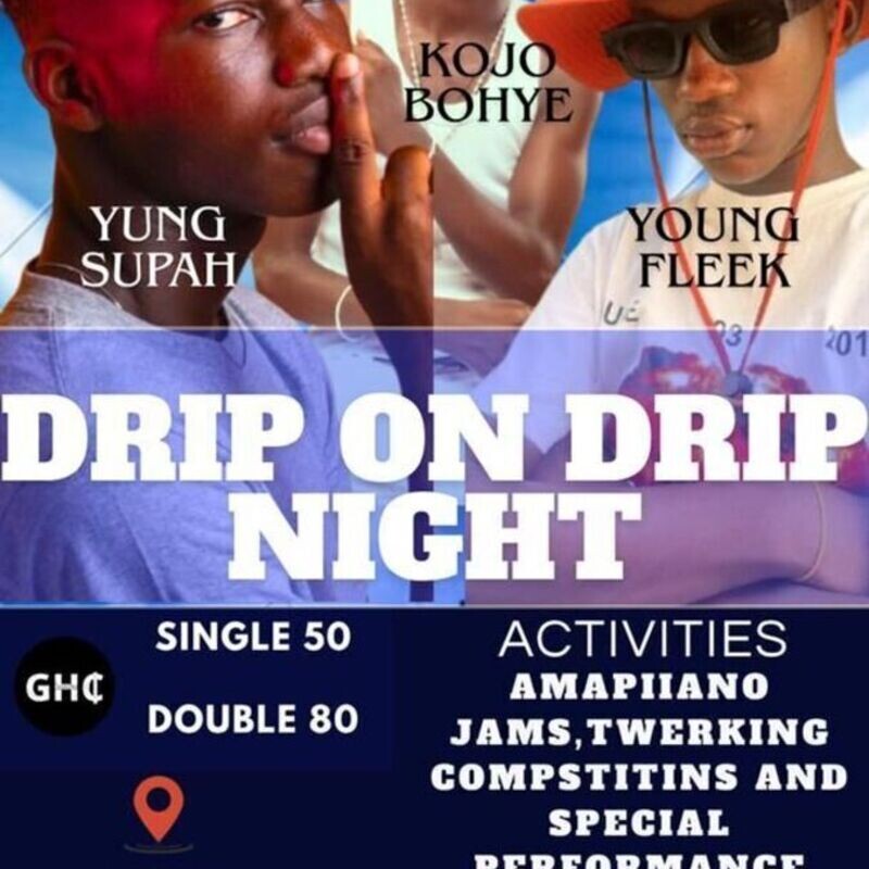 Drip on Drip night 