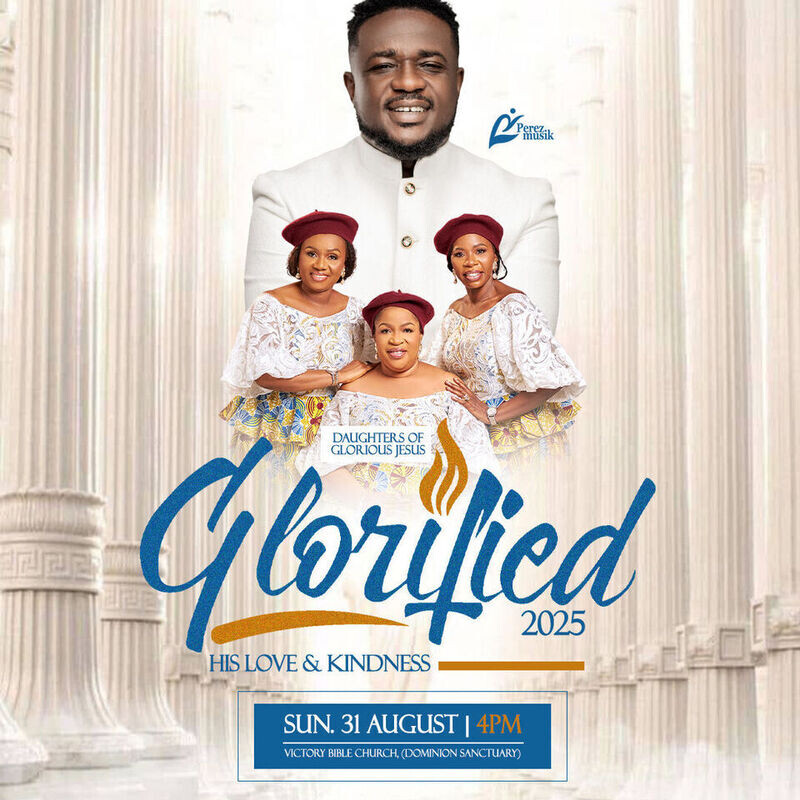 GLORIFIED 2025 (HIS LOVE AND KINDNESS)