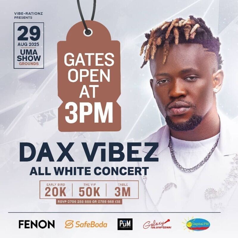 Dax Vibez UMA Show Grounds Lugogo 29th..