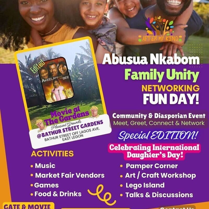 MOVIE AT THE GARDENS - Abusua Nkabom Family Unity FUN DAY! 