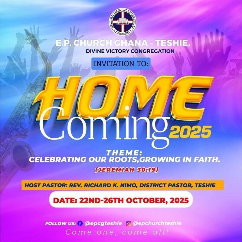 EPCG Teshie Homecoming Celebrations & Thanksgiving 2025