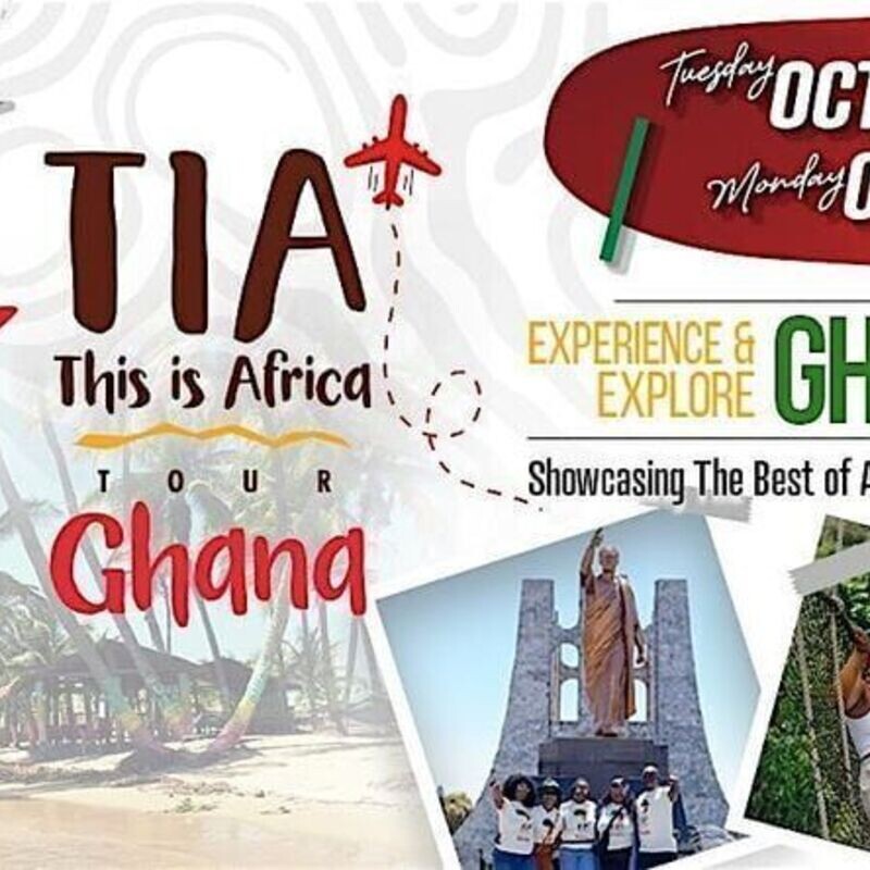 T.I.A. Ghana Tour - October 2025 (Experience The Best Of Ghana In 7 Days)