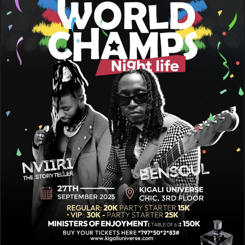 World Champions Night Life at Kigali Universe