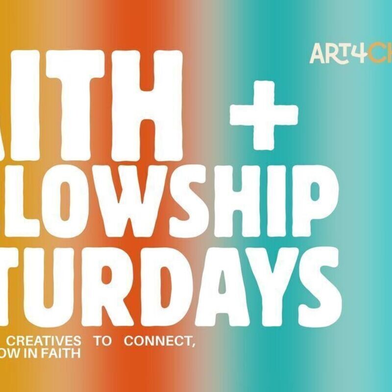 Faith + Fellowship Saturdays