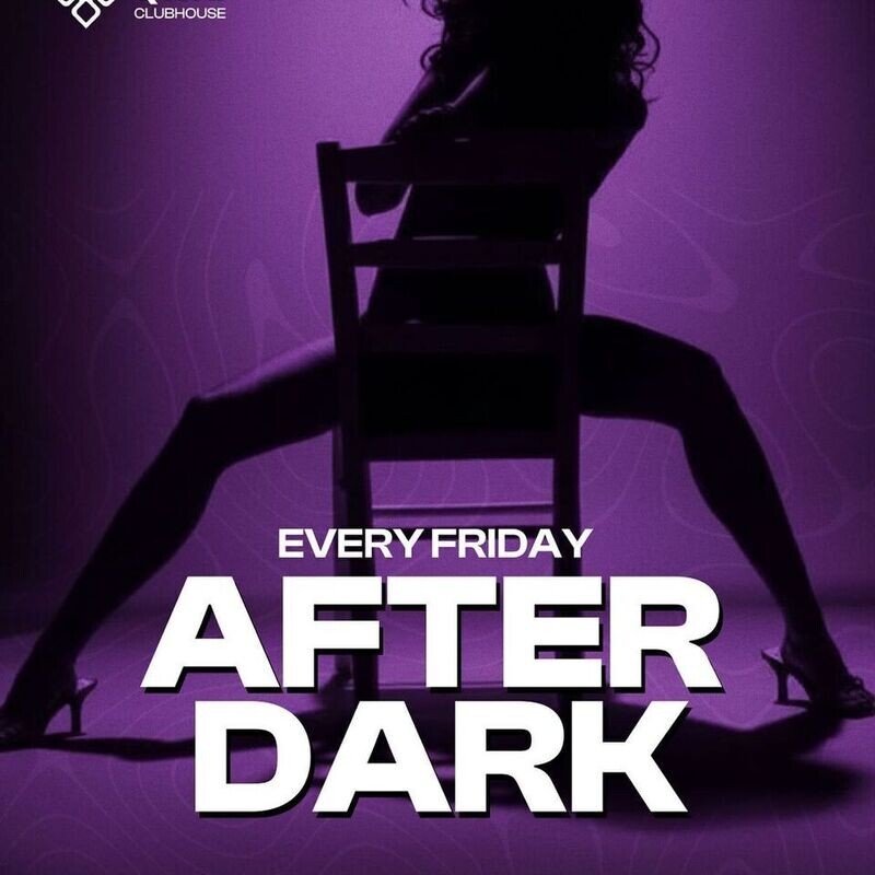 After Dark Friday
