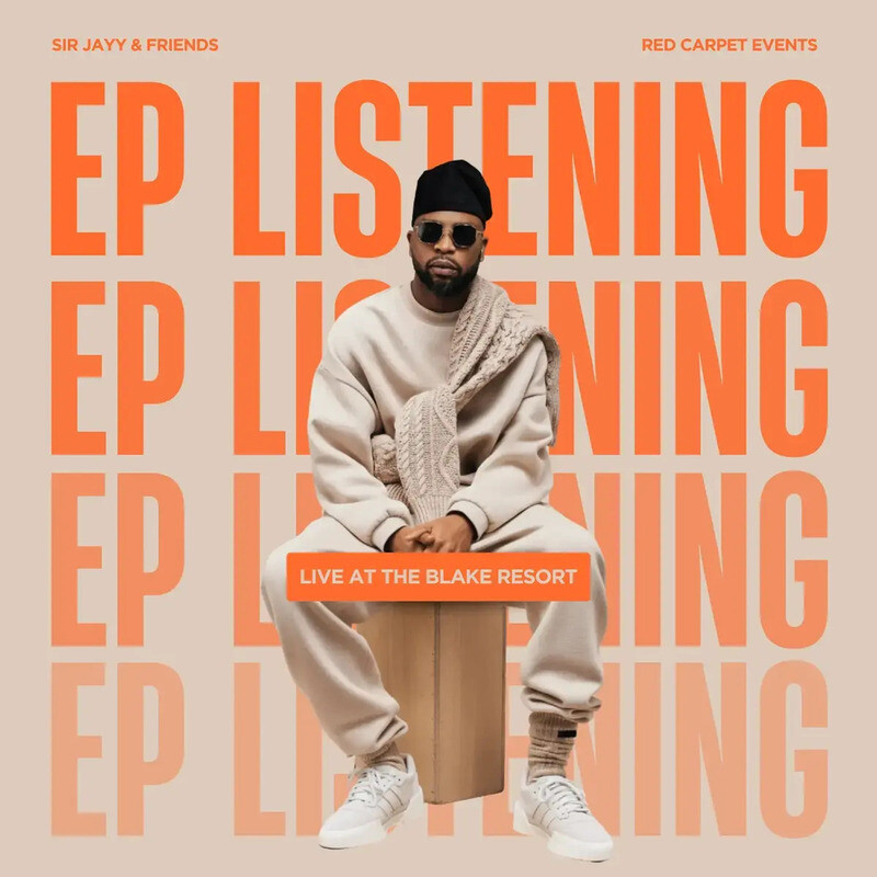 Sir Jayy's EP Listening Party