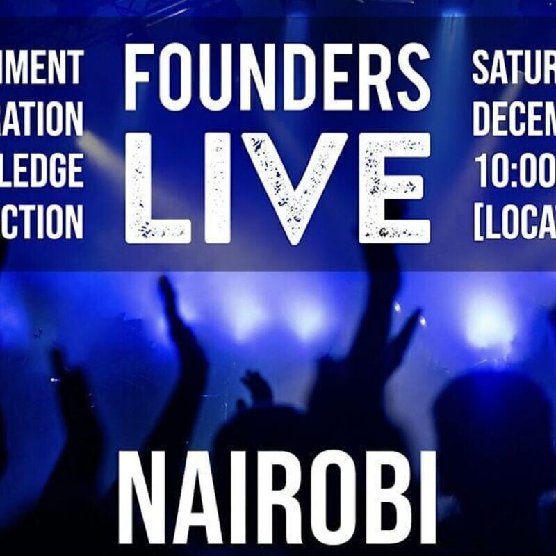 Founders Live Nairobi