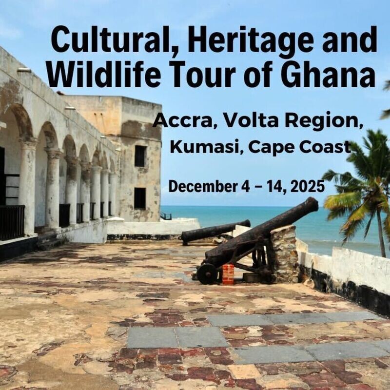 Cultural, Heritage and Wildlife Tour of Ghana Accra, Volta Region, Kumasi, Cape Coast