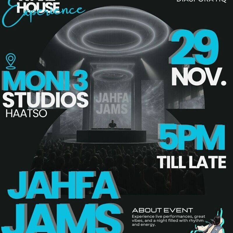 JAHFA JAMS ( WAREHOUSE  EXPERIENCE)