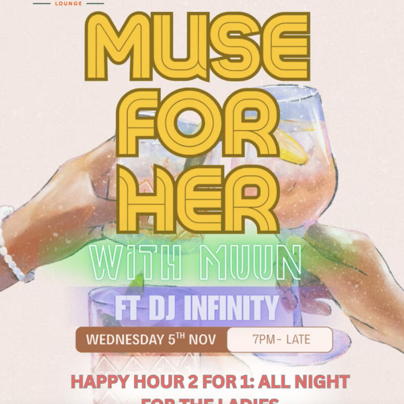 Muse For Her At Bicu Lounge