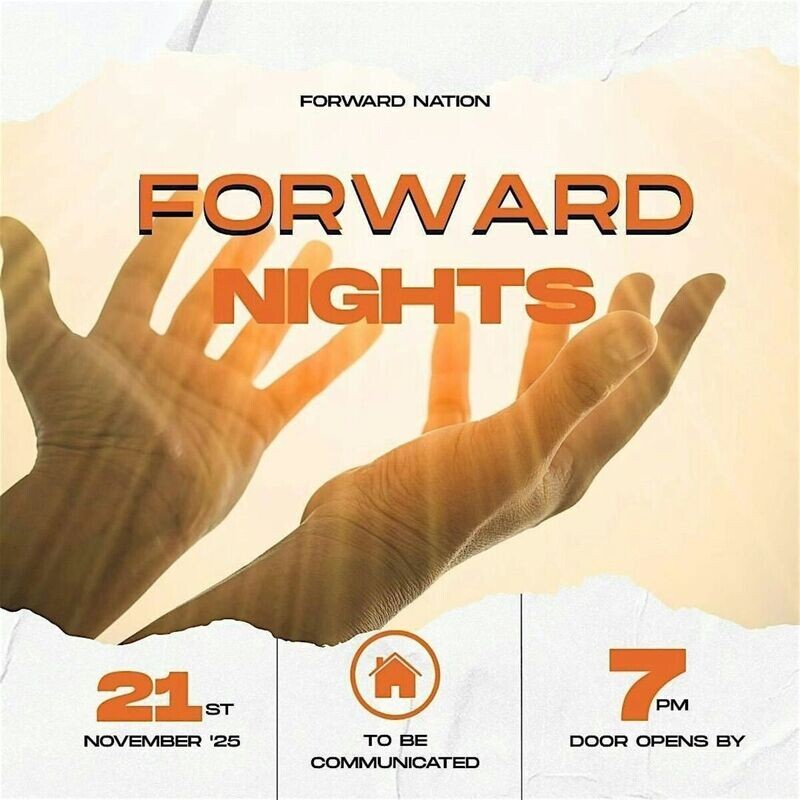 FORWARD NIGHTS - 21 November 2025