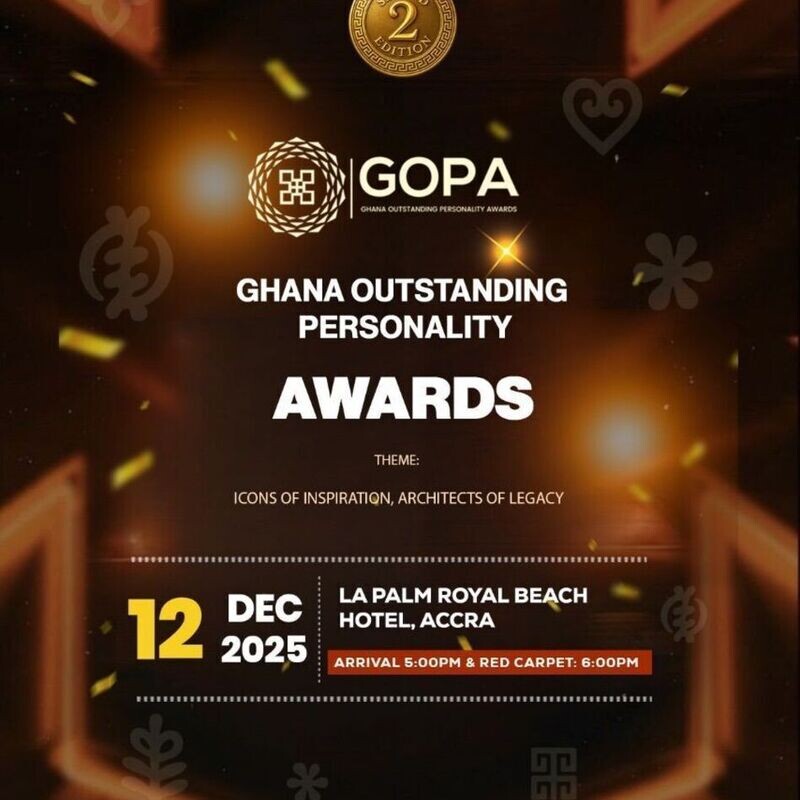 Ghana Outstanding Personality Awards (GOPA), 2025.
