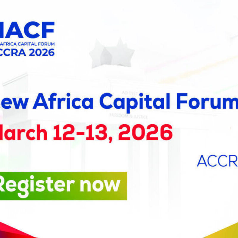 New Africa Capital Forum 2026 - Ghana