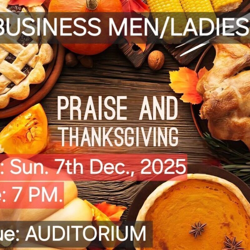 BUSINESSMEN PRAISE & THANKSGIVING DINER