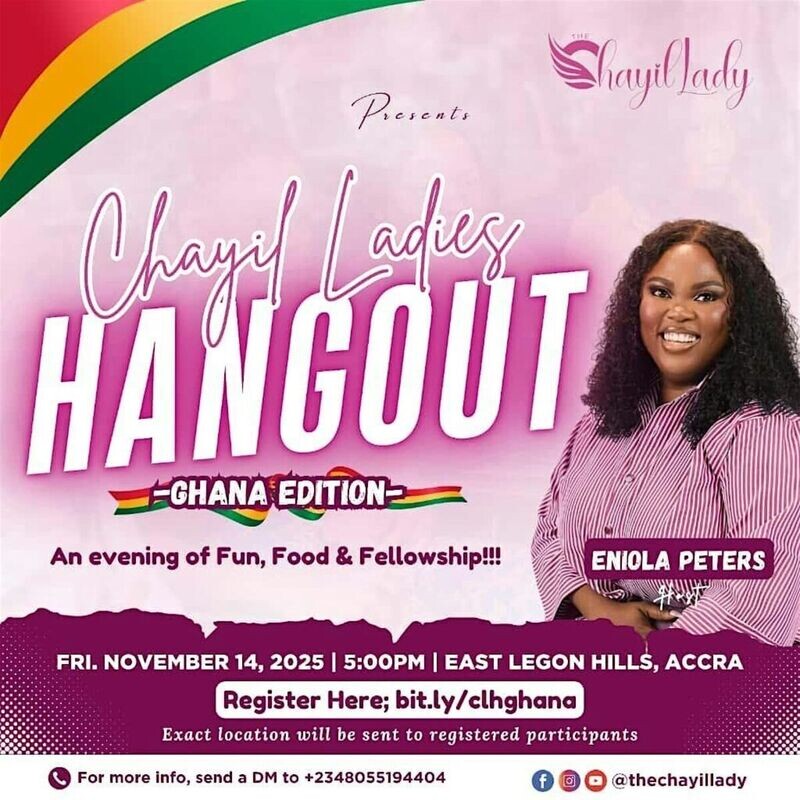 The Chayil Ladies Hangout - Ghana Edition