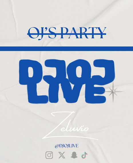 X - DJ OJ LIVE POWERED BY ZELUVIO X SERENO