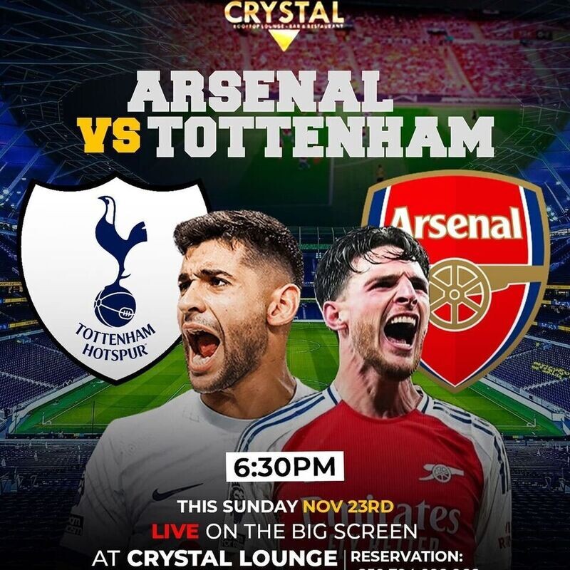 Arsenal vs Tottenham at Crystal Lounge
